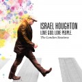 Buy Israel Houghton - Love God Love People Mp3 Download
