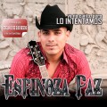 Buy Espinoza Paz - Yo No Canto, Pero Lo Intentamos Mp3 Download