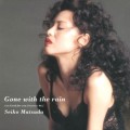 Buy Matsuda Seiko - Gone With The Rain (CDS) Mp3 Download