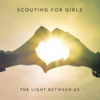 Purchase Scouting For Girls - The Light Between Us