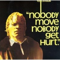 Purchase Yellowman - Nobody Move Nobody Get Hurt (Remastered 2011)