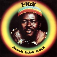 Purchase I Roy - Musical Shark Attack (Remastered 2001)