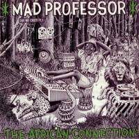 Purchase Mad Professor - Dub Me Crazy Pt. 3: The African Connection