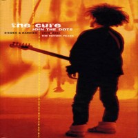 Purchase The Cure - Join the Dots: The Fiction Years (B-Sides & Rarities 1987-1992) CD2
