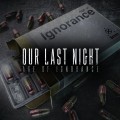 Buy Our Last Night - Age Of Ignorance Mp3 Download