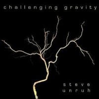 Purchase Steve Unruh - Challenging Gravity