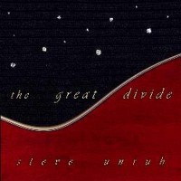 Purchase Steve Unruh - The Great Divide