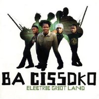 Purchase Ba Cissoko - Electric Griot Land