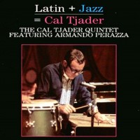 Purchase Cal Tjader Quintet - Latin + Jazz = Cal Tjader