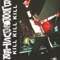 Purchase Bloodduster - Kill Kill Kill (Live)