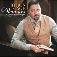 Purchase Byron Cage - Memoirs Of A Worshipper