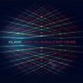 Buy Kilians - Lines You Should Not Cross Mp3 Download