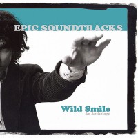 Purchase Epic Soundtracks - Wild Smile: An Anthology CD1