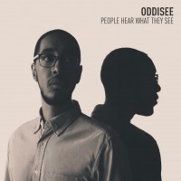 Purchase Oddisee - People Hear What They See