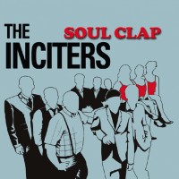 Purchase The Inciters - Soul Clap
