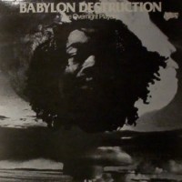 Purchase The Overnight Players - Babylon Destruction (Vinyl)