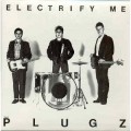 Buy The Plugz - Electrify Me (Vinyl) Mp3 Download