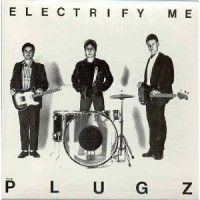 Purchase The Plugz - Electrify Me (Vinyl)