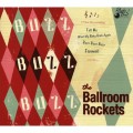 Buy The Ballroom Rockets - Buzz Buzz Buzz Mp3 Download