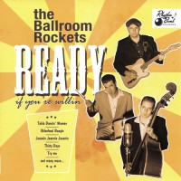 Purchase The Ballroom Rockets - Ready - If You're Willin'
