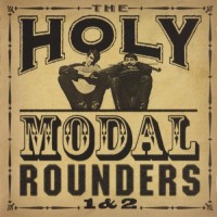 Purchase Holy modal rounders - 1 & 2 (Remastered 1999)