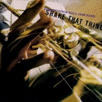 Purchase Preservation Hall Jazz Band - Shake That Thing