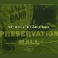 Buy Preservation Hall Jazz Band - The Best Of The Early Years Mp3 Download
