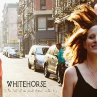 Purchase Whitehorse - The Fate Of The World Depends On This Kiss