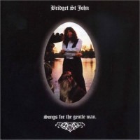 Purchase Bridget St. John - Songs For The Gentleman (Remastered 2005)