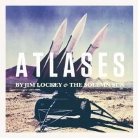Purchase Jim Lockey & The Solemn Sun - Atlases