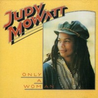 Purchase Judy Mowatt - Only A Woman (VINYL)