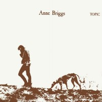Purchase Anne Briggs - Anne Briggs (Reissue 2008)