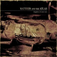 Purchase Matthew And The Atlas - Kingdom Of Your Own (EP)