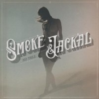 Purchase Smoke & Jackal - No Tell (CDS)
