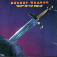 Purchase Secret Weapon - Must Be The Music (Vinyl)