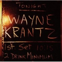 Purchase Wayne Krantz - 2 Drink Minimum