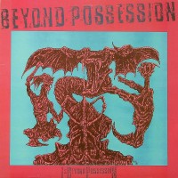Purchase Beyond Possession - Is Beyond Possession (VINYL)