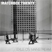 Purchase Matchbox Twenty - Exile On Mainstream CD1