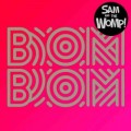 Buy Sam And The Womp - Bom Bom (CDS) Mp3 Download