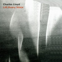 Purchase Charles Lloyd - Lift Every Voice CD1