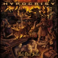 Purchase Hypocrisy - Hell Over Sofia - 20 Years Of Chaos And Confusion CD1