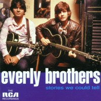 Purchase The Everly Brothers - Stories We Could Tell (Vinyl)