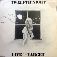 Purchase Twelfth Night - Live At The Target (Vinyl)