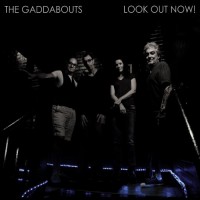 Purchase The Gaddabouts - Look Out Now! CD1