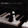 Buy Oli Silk - All We Need Mp3 Download