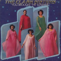 Purchase The Clark Sisters - You Brought The Sunshine (VINYL)