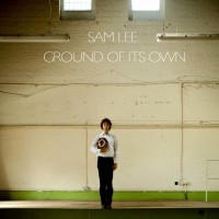Purchase Sam Lee - Ground Of Its Own