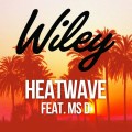 Buy Wiley - Heatwave (Feat. Ms D) (CDR) Mp3 Download