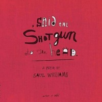 Purchase Saul Williams - Said The Shotgun To The Head