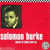 Purchase Solomon Burke - Music To Make Love By (Vinyl)